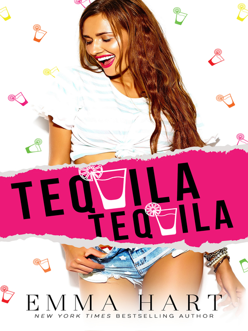 Title details for Tequila Tequila by Emma Hart - Available